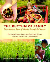 The Rhythm of Family: Discovering a Sense of Wonder through the Seasons
