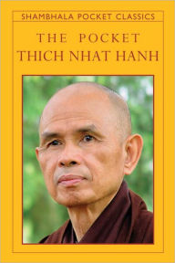 Title: The Pocket Thich Nhat Hanh, Author: Thich Nhat Hanh