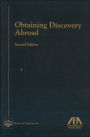 Obtaining Discovery Abroad / Edition 2