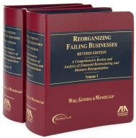 REORGANIZING FAILING BUSINESSES: A COMPREHENSIVE R