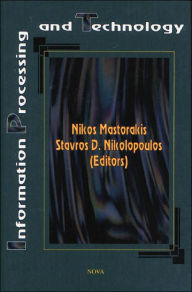 Title: Information Processing and Technology, Author: Nikos E. Mastorakis