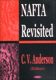 Title: NAFTA Revisited, Author: C. V. Anderson