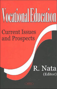 Title: Vocational Education: Current Issues and Prospects, Author: R. Nata