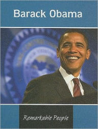 Barack Obama (Remarkable People Series)