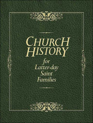 Title: Church History for Latter-Day Saint Families, Author: Thomas R. Valletta