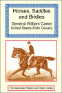 Horses, Saddles and Bridles (Equestrian Travel Classic Series)