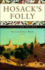Hosack's Folly: A Novel of Old New York