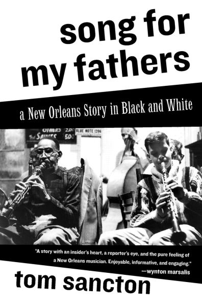 Song for My Fathers: A New Orleans Story in Black and White