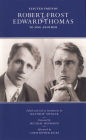 Elected Friends: Robert Frost and Edward Thomas: To One Another