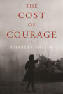 The Cost of Courage