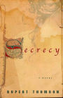 Secrecy: A Novel