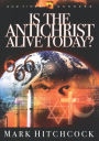 Is the Antichrist Alive Today?