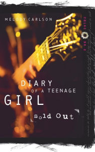 Sold Out (Diary of a Teenage Girl Series: Chloe #2)