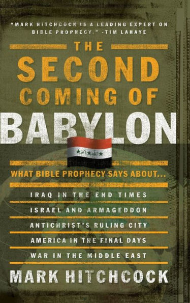 The Second Coming of Babylon: What Bible Prophecy Says About...