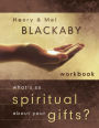 What's So Spiritual About Your Gifts? Workbook