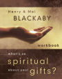 What's So Spiritual About Your Gifts? Workbook