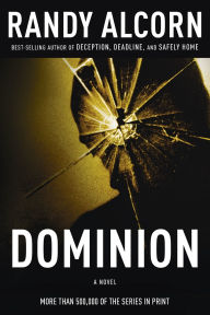 Title: Dominion, Author: Randy Alcorn