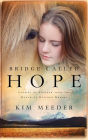 Bridge Called Hope: Stories of Triumph from the Ranch of Rescued Dreams