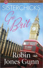 Sisterchicks Go Brit!