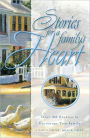 Stories for the Family's Heart: Over 100 Stories to Encourage Your Family