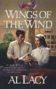Title: Wings of the Wind, Author: Al Lacy