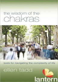 Title: The Wisdom of the Chakras, Author: Ellen Tadd