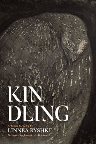 Title: Kindling, Author: Linnea Ryshke