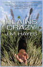 Plains Crazy (Mad Dog and Englishman Series #3)