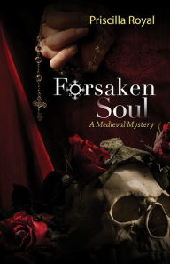 Forsaken Soul (Medieval Mystery Series #5)