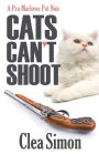 Cats Can't Shoot (Pru Marlowe Pet Noir Series #2)