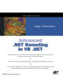 Advanced .NET Remoting in VB .NET / Edition 1