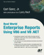 Real World Enterprise Reports Using VB6 And VB .NET / Edition 1