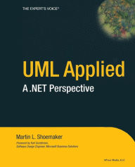 Title: UML Applied: A .NET Perspective / Edition 1, Author: Martin L. Shoemaker