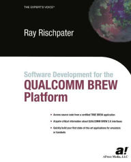 Title: Software Development for the QUALCOMM BREW Platform, Author: Ray Rischpater