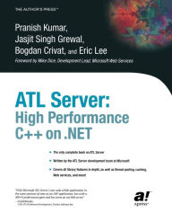 Title: ATL Server: High Performance C++ on .NET, Author: Pranish Kumar