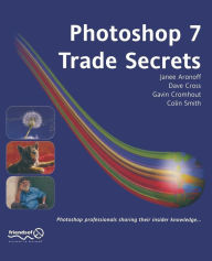 Title: Photoshop 7 Trade Secrets, Author: Colin Smith