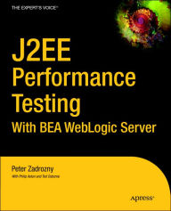 J2ee Performance Testing With Bea Weblogic Server