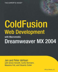 Title: ColdFusion Web Development with Macromedia Dreamweaver MX 2004, Author: Peter de Haan
