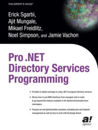 Title: Pro .NET Directory Services Programming, Author: Mikael Freidlitz