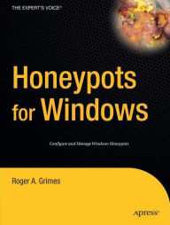 Title: Honeypots for Windows, Author: Roger A. Grimes