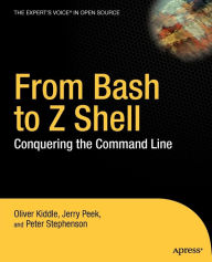 Title: From Bash to Z Shell: Conquering the Command Line, Author: Oliver Kiddle