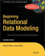Beginning Relational Data Modeling / Edition 2