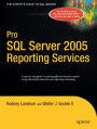 Pro SQL Server 2005 Reporting Services