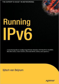 Title: Running IPv6 / Edition 1, Author: Iljitsch van Beijnum