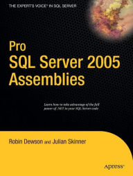 Title: Pro SQL Server 2005 Assemblies, Author: Robin Dewson