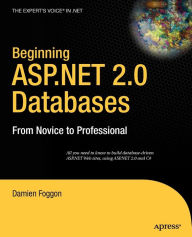 Beginning ASP.NET 2.0 Databases: From Novice to Professional