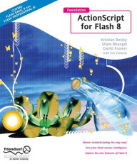 Title: Foundation ActionScript for Flash 8 / Edition 1, Author: Kristian Besley