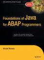 Foundations of Java for ABAP Programmers / Edition 1