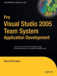 Title: Pro Visual Studio 2005 Team System Application Development, Author: Steve Shrimpton