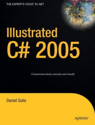 Title: Illustrated C# 2005, Author: Daniel Solis